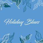 Jan-Holidayblues-Featured_image-950x600